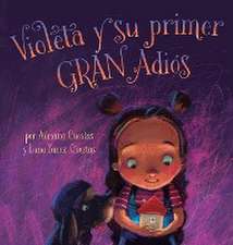 Violeta y su primer GRAN adiós