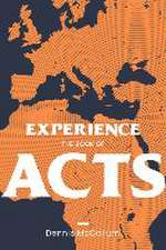 Experience the Book of Acts