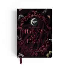 Shadows of Tarot: A Tarot Spread Journal