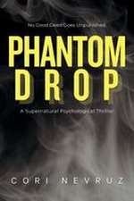 Phantom Drop
