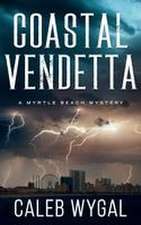 Coastal Vendetta