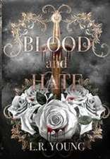 Blood and Hate