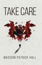 TAKE CARE