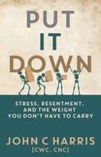 Put It Down