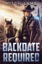 Backdate Required