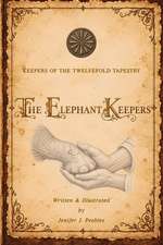 The Elephant Keepers